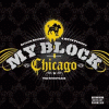 Asylum Records And Mtv2 Present - My Block (Chicago)