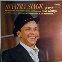 Sinatra Sings Of Love And Things