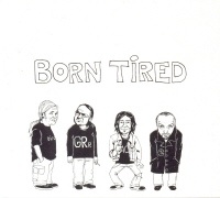 Born Tired