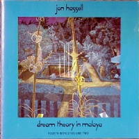 Fourth World, Vol. 2 - Dream Theory in Malaya