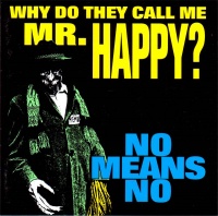 Why Do They Call Me Mr. Happy